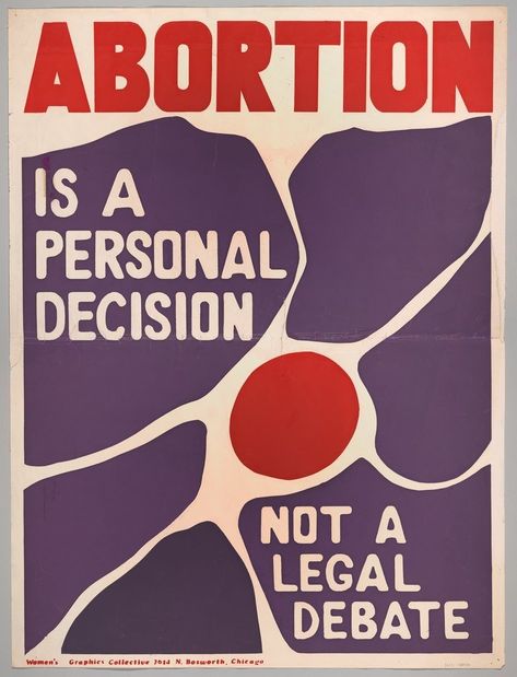 Designing for Change: Chicago Protest Art of the 1960s-70s - Chicago History Museum Images Protest Design, Reproductive Justice, Chicago History Museum, Protest Art, Chicago History, Protest Signs, Gender Equality, Album Design, History Museum