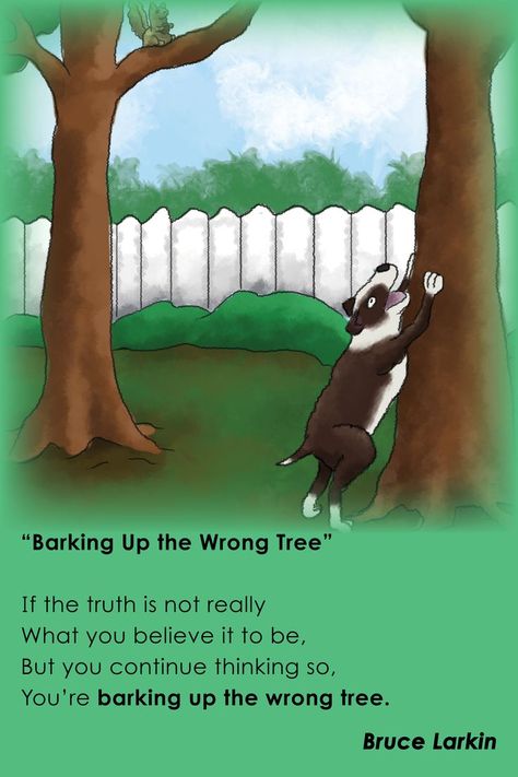 Barking Up The Wrong Tree, Poetry