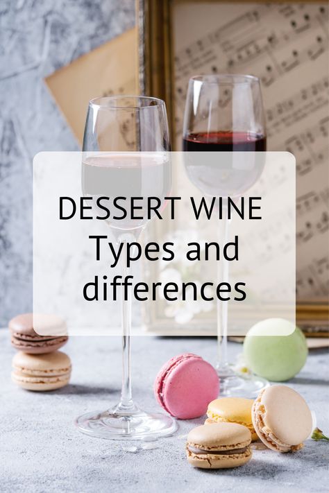 What exactly is a dessert wine? What are the differences between them? Dessert Wine Pairing, Wine Types, Canadian Dessert, Hungarian Desserts, Sweet Red Wines, Wine Tips, Christmas In Italy, Portuguese Desserts, Dessert Wine