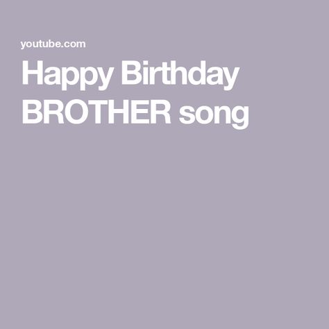 Happy Birthday BROTHER song Happy Bday Brother, Birthday Brother, Easy Costume, Happy Birthday Song, Happy Birthday Brother, Birthday Songs, Happy Bday, Easy Costumes, A Brother