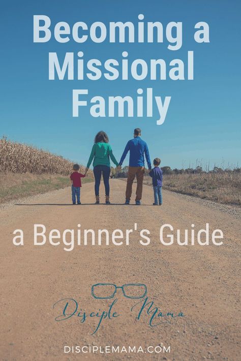 Becoming a Missional Family: A Beginner's Guide Hospitality Meals, Being A Better Mom, Screen Free Kids, God Calling, Sensitive Boy, Family Mission, Encouragement For Moms, Called To Serve, How To Focus