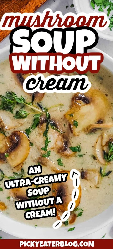 Mushroom Soup Crockpot, Mushroom Soup Without Cream, Soup Without Cream, Easy Mushroom Soup, Best Mushroom Soup, Homemade Mushroom Soup, Vegan Mushroom Soup, Creamy Mushroom Soup, Soup Appetizers