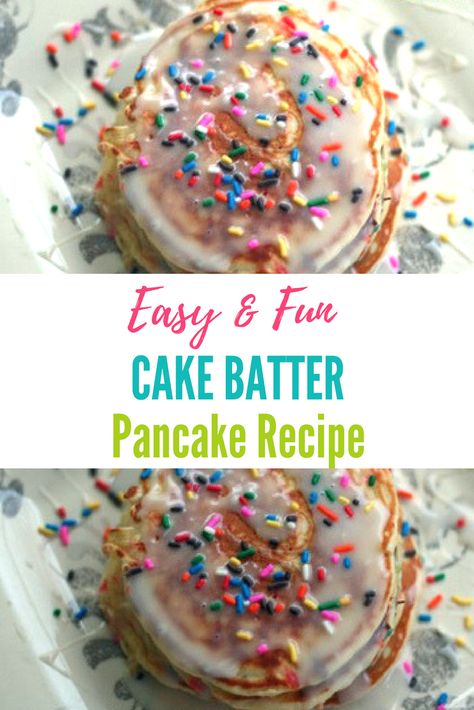 This super easy cake batter pancake recipe is the perfect special celebration breakfast! Use a box mix of cake mix to make these cake batter pancakes a breeze. My kids would argue that the delicious icing makes these cake batter pancakes next level AWESOME! #cakebatterpancakes #breakfastcelebration #pancakerecipe #homemadepancakes Pancakes From Cake Mix Boxes, Recipes That Use Pancake Batter, Cake Mix Pancakes Easy, What Can You Make With Pancake Batter, Pancakes Using Cake Mix Recipe, Desserts Made With Pancake Batter, Cake Batter Pancakes Easy, Pancakes With Cake Mix Breakfast, Pancake With Cake Batter