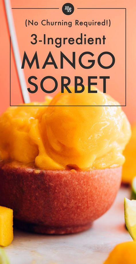 Our 3-Ingredient Vegan/Gluten-Free Mango Sorbet is seriously what dreams are made of (and no-churn)! Think: fruity, INTENSE mango flavor, a touch of lime, and a little maple syrup for extra sweetness! Yes, only 3 INGREDIENTS required! Make this today for a simple fruit-focused, nutritious dessert, refreshing vegan breakfast, or afternoon summer snack! Mango Sorbet Recipe, Mango Dessert Recipes, Sorbet Is, Mango Dessert, Mango Sorbet, Minimalist Baker, Sorbet Recipes, Mango Flavor, Mango Recipes