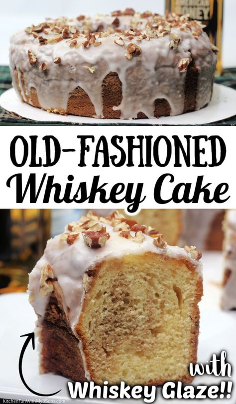 Whisky Cake Recipe, Whiskey Desserts, Whiskey Cake Recipe, Whisky Cake, Bourbon Cake, Whiskey Glaze, Liquor Cake, Old Fashioned Whiskey, Alcohol Cake