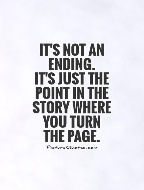 its-not-an-ending-its-just-the-point-in-the-story-where-you-turn-the-page-quote-1 Trust Yourself Quotes, Liar Quotes, Lies Quotes, Betrayal Quotes, Trust Quotes, People Quotes, A Quote, Wise Quotes, True Words