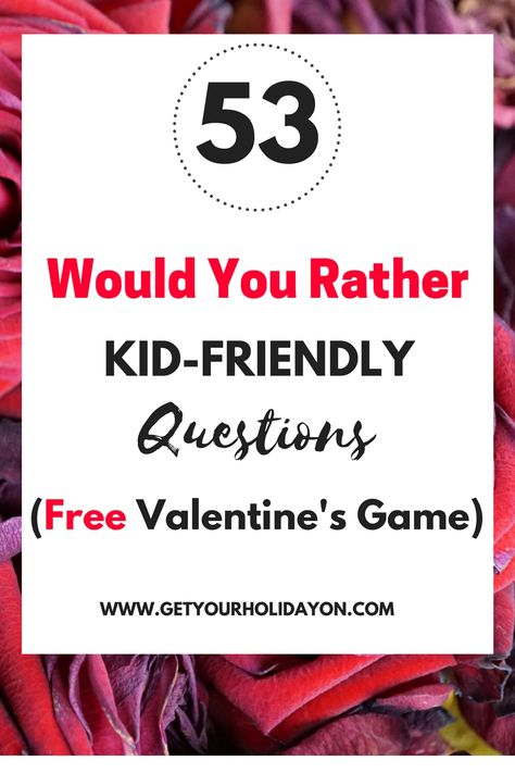 Would You Rather Valentine's Questions | Free Valentine's Day Game idea | Kid-friendly fun #valentinesday #kidfriendly #games Virtual Team Building, A Dozen Roses, Would You Rather Game, Family Valentines Day, Valentines Games, Dozen Roses, Valentine's Day Games, Valentine's Week, Party Place