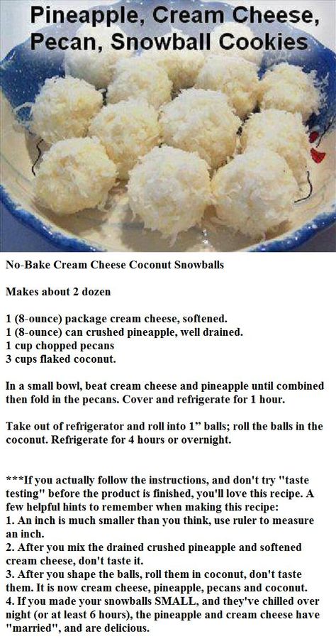 Pineapple Balls, Cream Cheese Recipes Dessert, Yummy Nummies, Pineapple Cream Cheese, Snowballs Recipe, Pecan Snowball Cookies, Pineapple Cookies, Cream Cheese Ball, Coffee Cake Recipes Easy