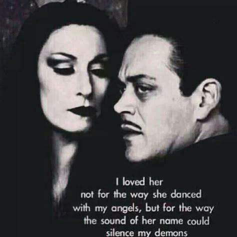 "I loved her not for the way she dance with my angels, but..." Gomez Addams - Addams Family [600x600] Gomez And Morticia, Queen Quotes, Addams Family, Romantic Quotes, New Girl, Movie Quotes, Beautiful Quotes, The Words, Great Quotes