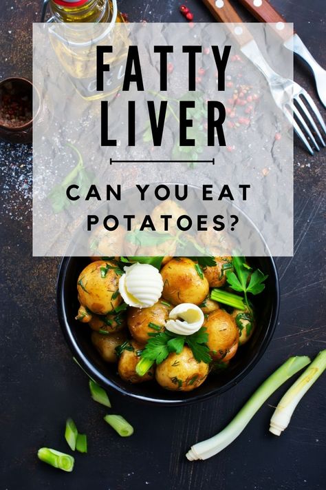 Are Potatoes Good or Bad for Fatty Liver? [Answered] Liver Diet Plan, Liver Diet Recipes, Healthy Liver Diet, Liver Recipes, Indian Diet, Good Carbs, Liver Diet, Pregnant Diet, Healthy Liver