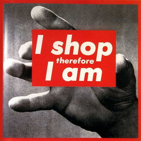 Barbara Kruger. Untitled (I shop, therefore I am), 1987. Photographic silkscreen on vinyl; 111 x 113 inches. Courtesy of Mary Boone Gallery, New York. Barbara Kruger Art, Echo Art, Frieze Magazine, Culture Jamming, Postmodern Art, Barbara Kruger, Upcycling Fashion, Protest Art, Jasper Johns