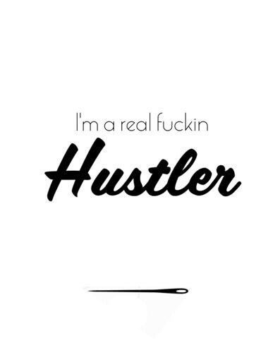 Hustler Tattoo, Prison Quotes, Gangster Style, Gang Culture, Hustle Money, Gangsta Quotes, Hustle Quotes, Mom Life Quotes, Words Wallpaper