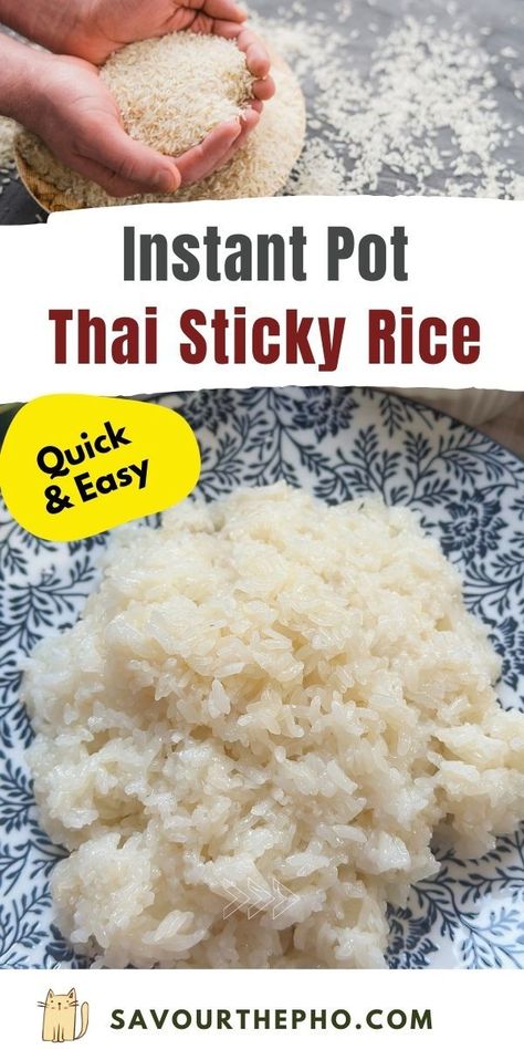 Instant Pot Thai Sticky Rice (Khao Niao) Thai Sticky Rice, Sticky Rice Recipe, Gluten Free Asian Recipes, Instant Pot Thai, Thai Recipes Authentic, Thai Rice, Homemade Chinese Food, Laos Food, Recipes Asian