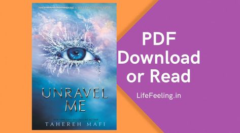 Download Unravel Me PDF Book by Tahereh Mafi for free using the direct download link from pdf reader. Book 2 of 6: Shatter Me Unravel Me (Shatter Me Book 2) Shatter Me Pdf Download, Unravel Me Tahereh Mafi, Unravel Me Pdf, Shatter Me Pdf, Book Pdf Download Free, Unravel Me Book, Shatter Me Book, Book Pdfs, Bestie Book