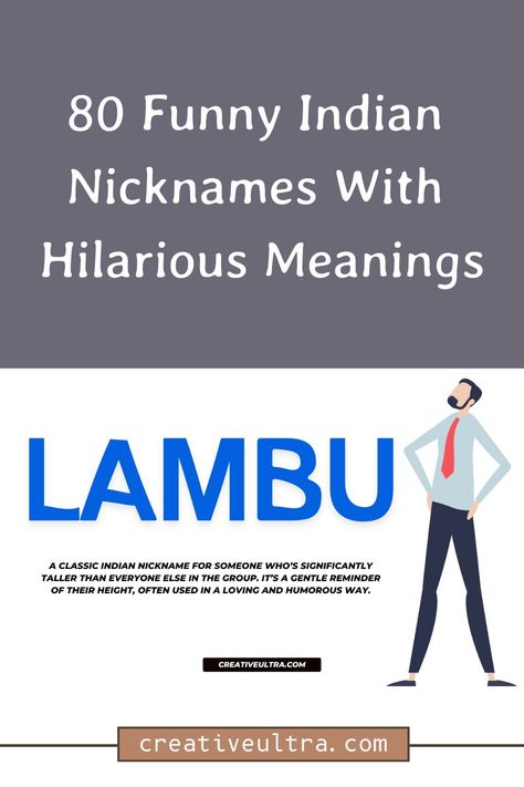 80 funny Indian nicknames with hilarious meanings, featuring "LAMBU" for someone tall, illustrated with a cartoon figure. Best Friend Nicknames For Contacts, Funny Nicknames For Girls, Nicknames For Bestfriends, Sweet Nicknames, Creative Nicknames, Nicknames For Girlfriends, Cute Nickname, Nicknames For Friends, Names For Girlfriend