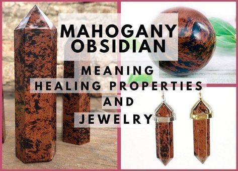 Obsidian Meaning, Mental Healing, Mahogany Obsidian, Obsidian Stone, Solar Plexus Chakra, Sacral Chakra, Spiritual Connection, Root Chakra, Spiritual Healing