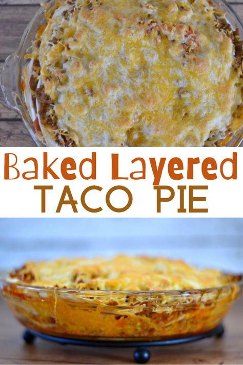 Layered Taco Pie, Easy Taco Bake, One Dish Meals, Taco Pie Recipes, Easy Taco Casserole, Layered Taco, Tortilla Casserole, Taco Pie, Taco Bake