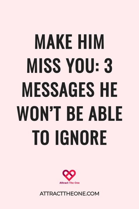 Make him miss you: 3 messages he won't be able to ignore. Make Him Miss You Quotes, Giving Him Space, Ex Love Quotes, Missing Each Other, Miss You Text, Make Him Miss You, Ex Love, Ill Miss You, Thinking About You