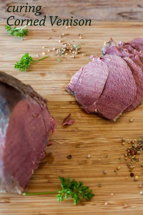 Venison Brine Recipe, Dried Venison Recipe, Corned Venison Recipe, Corned Venison, Homemade Summer Sausage, Cured Meat Recipes, Elk Recipes, Venison Roast, Boiled Dinner