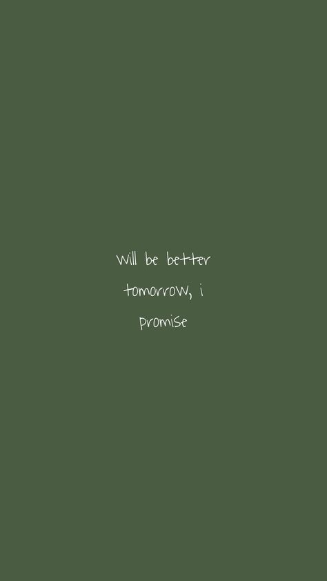 Be Better Wallpaper, Minimalist Wallpaper, Tomorrow Will Be Better, Be Better, I Promise, Wallpapers, Incoming Call, Good Things, Incoming Call Screenshot