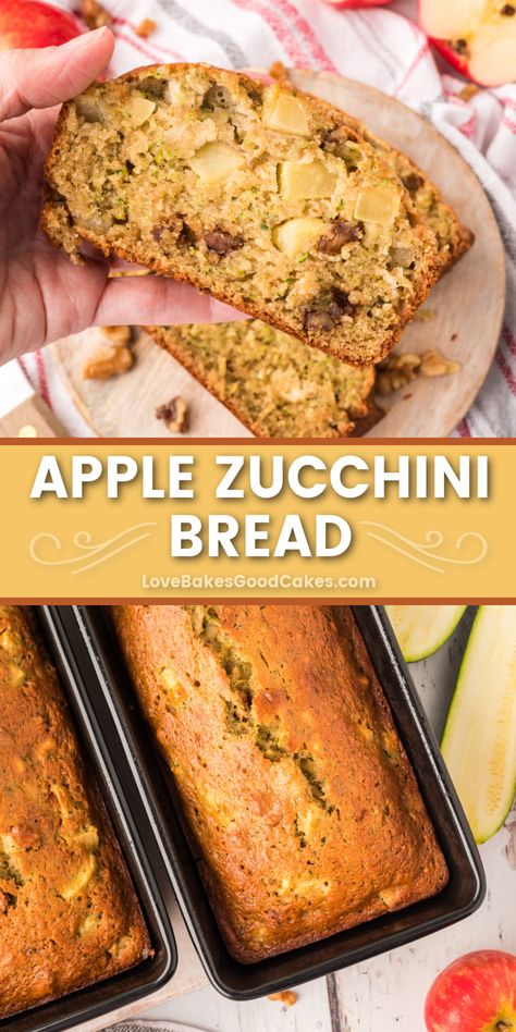 Apple Zucchini Bread pin collage Pear Zucchini Bread, Zucchini Apple Bread, Apple Zucchini Bread, Muffin Ideas, Apple Zucchini, Zucchini Desserts, Zucchini Recipes Dessert, Sweet Apples, Fresh Zucchini