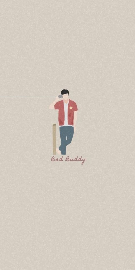 Bad Buddy Aesthetic, Bad Buddies, Buddy Quote, Gmmtv Actors Boy, Thailand Wallpaper, Simplistic Wallpaper, $b Wallpaper, Bad Buddy, Korean Language Learning