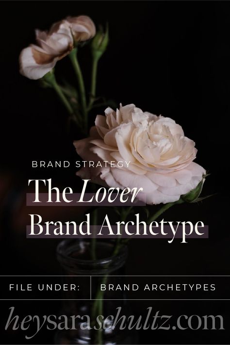 Lover Brand Archetype — Hey Sara Schultz Lover Archetype Branding, Lover Archetype Aesthetic Style, Brand Archetypes Lover, Lover Brand Archetype, Lover Archetype, Brand Archetypes, Feeling Wanted, Lovers Photos, Physical Touch