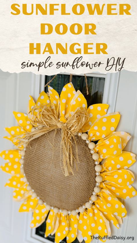 Sunflower Door Hanger - Sunflower Door Decor, Sunflower Door Hanger Diy, Rag Sunflowers, Sunflower Crafts For Adults, Sunflower Crafts Diy, Spring And Summer Crafts, Sunflower Projects, Sunflower Door Wreath, Sunflower Wall Hanging