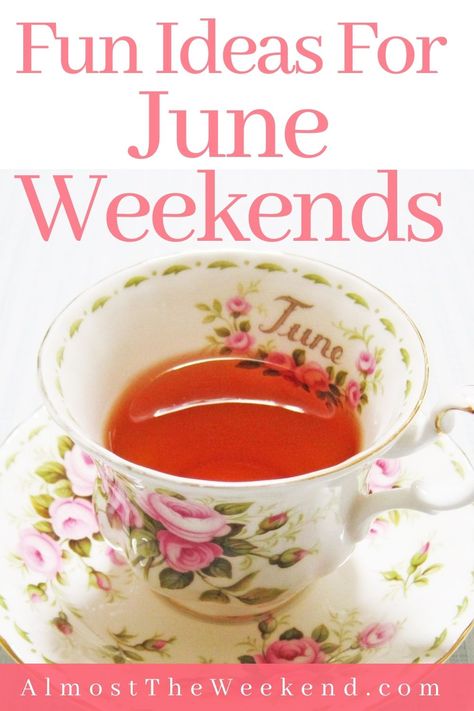 Fun ideas for June weekends: teacup with 'June' painted on the inside. Bucket List Ideas For Women, Summer Time Activities, June Activities, June Days, Summer Fun List, Activities For Adults, Summer Entertaining, Health Habits, Enjoy Summer