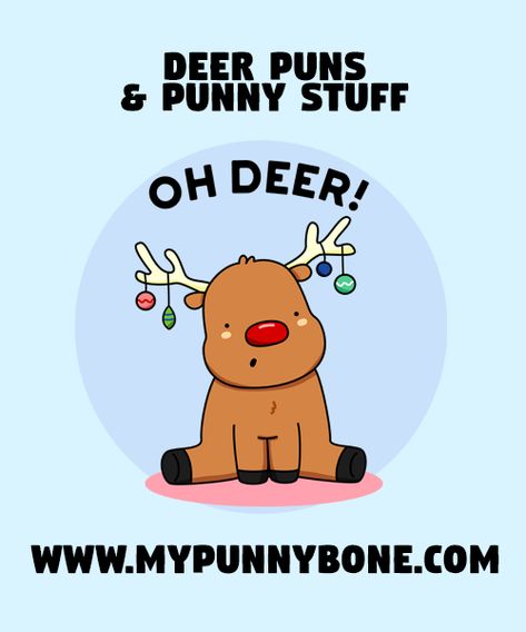 Funny Deer Quotes, Reindeer Jokes, Reindeer Puns, Deer Quotes, Deer Puns, Deer Hunting Humor, Sheep Puns, Deer Netting, Deer Cartoon