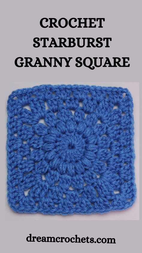 Solid color crochet starburst granny square pattern. Crochet Granny Square Pattern Free One Color, Solid Color Crochet Granny Squares, Puff Stitch Granny Square Crochet Pattern, Plain Granny Square Crochet Pattern, Full Granny Square, Crochet Granny Square Solid Color, Sun Burst Granny Square Free Pattern, Granny Square Solid Color, Star Burst Granny Square