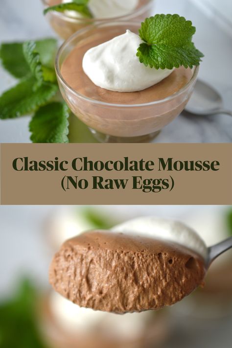 Classic Chocolate Mousse (No Raw Eggs) is the quintessential light, airy, chocolatey, French dessert that you can make right at home! French Chocolate Mousse, French Pastries Recipes, Pastries Recipes, Raw Eggs, French Chocolate, Sweetened Whipped Cream, French Dessert, Coffee Cream, French Pastries