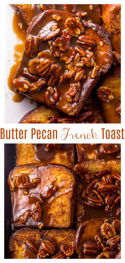 French Toast Flavors, Fancy French Toast Recipe, Butter Pecan French Toast, Fancy French Toast, Pecan French Toast, Pecan Syrup, Butter Pecan Syrup, Morning Buns, Homemade Brunch