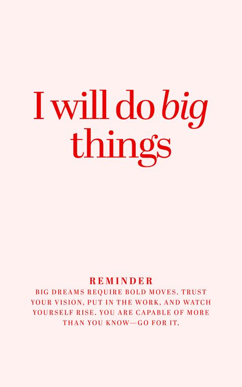 I will do big things. 💪 This is my time to step up, dream big, and make it happen.  •	#Motivation •	#DreamBig •	#PositiveVibes •	#Inspiration •	#PersonalGrowth •	#GoalSetting •	#Empowerment •	#SelfBelief •	#Mindset •	#Success Doing Big Things Quotes, Dream Big And Dare To Fail, Reach Your Dreams Quotes, I Will Get Into My Dream College, Big Plans Quotes, It Will Happen Quotes, Big Dreams Aesthetic, Quotes About Dreaming Big, I Will Do Big Things