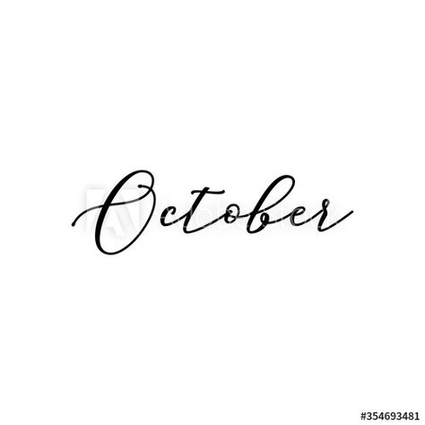 October. Calligraphy card, banner or poster graphic design handwritten lettering vector element. #AD , #banner, #poster, #card, #October, #Calligraphy October In Cursive, October Calligraphy, October Font, Handwritten Lettering, Poster Graphic Design, Ad Banner, Poster Graphic, Calligraphy Cards, Graphics Logo