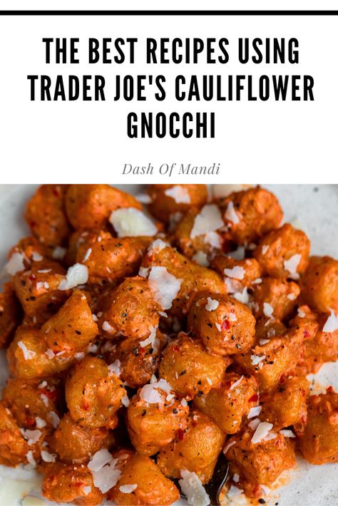 All things Trader Joe’s frozen cauliflower gnocchi – three ways to cook it and easy recipes to make it with! Sauce For Cauliflower Gnocchi, Cauliflower Noci Recipes, Frozen Cauliflower Gnocchi Recipes, Trader Joes Cauliflower Noci Recipes, Trader Joes Cauliflower Gnocchi Recipes Air Fryer, Tjs Cauliflower Gnocchi Recipe, Cauliflower Gnocci Meals Dinners, Cauliflower Gnocchi Meals, Cauliflower Gnocchi Recipe Vegan