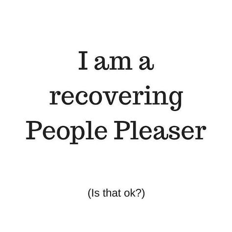 Pleaser Quotes, People Pleaser Quotes, Recovering People Pleaser, Hateful People, People Pleasing, People Pleaser, Ideas Quotes, Happy Relationships, Quotes Love