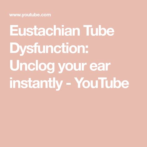 Eustachian Tube Dysfunction: Unclog your ear instantly - YouTube Unclog Ears, Eustachian Tube Dysfunction, Best Health, Good Health Tips, Free Guide, Natural Healing, Health Tips, I Am Awesome, Healing