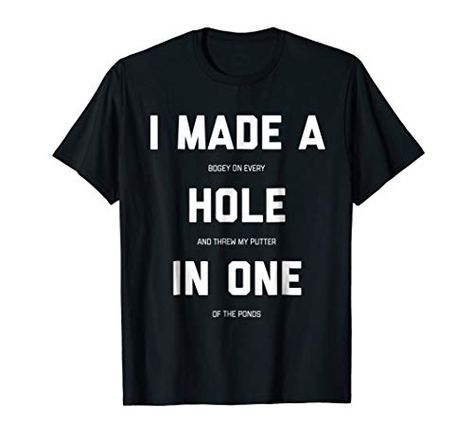 Funny Golf Shirts For Men Women - Hole In One Golf Gag Gifts - https://t.co/K2ZlvDcUbn https://t.co/dblVkbZQwK Gifts For Golfers Men, Golf Shirts For Men, Funny Golf Gifts, Funny Golf Shirts, Funny Golf, Gifts For Golfers, Hole In One, Golf Gifts, Gag Gifts