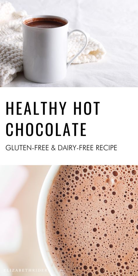 Here is How To Make Healthy Hot Chocolate. This is the perfect healthy drink for fall, Christmas, and a makes a lovely winter drink. #ElizabethRider Gluten Free Hot Chocolate, Healthy Hot Chocolate Recipe, Chocolate Gluten Free, Dairy Free Hot Chocolate, Healthy Hot Chocolate, Hot Drinks Recipes, Hot Cocoa Recipe, Cocoa Recipes, Hot Chocolate Recipe