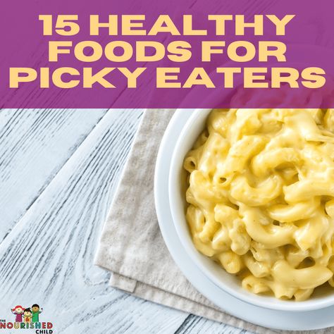 15 Surprisingly Healthy Foods for Picky Eaters Low Sodium Meals, Meals For Picky Eaters, Diets For Picky Eaters, Easy High Protein Meals, Best Healthy Dinner Recipes, Quick Bites, Protein Dinner, Protein Packed Meals, Low Calorie Dinners