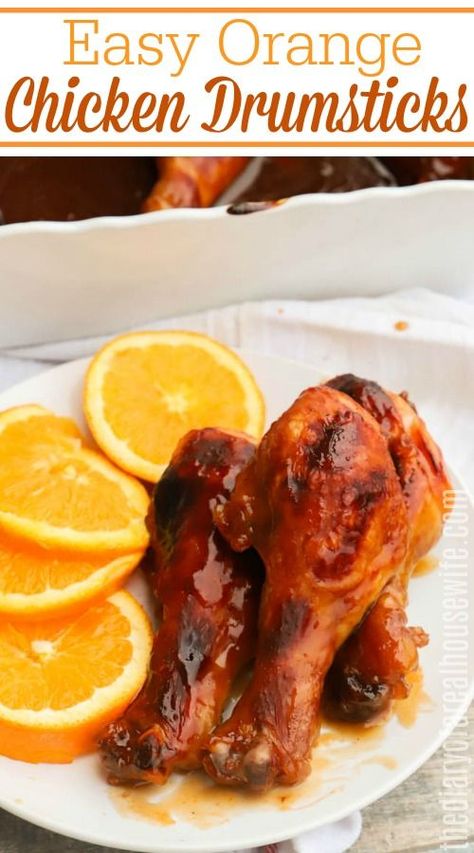 Chinese Chicken Drumstick Recipes, Orange Chicken Drumsticks, Orange Chicken Marinade, Chicken Drumstick Marinade, Orange Juice Chicken, Orange Glazed Chicken, Oven Baked Chicken Legs, Orange Sauce Recipe, Baked Orange Chicken