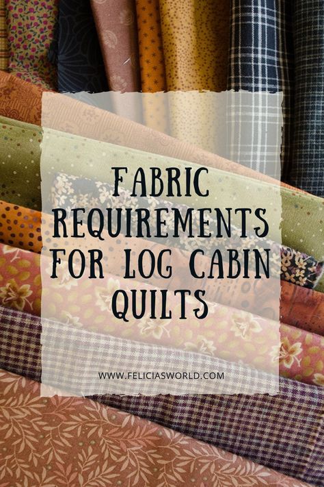 You need to know the fabric requirements for the log cabin quilt to be able to create a gorgeous and precise quilt project. Don’t know where to start? Read this handy guide on how much fabric you will be needed when you create a log cabin quilt. #logcabinquilt #logcabinpattern #quiltfabricmeasurements Fabric Requirements For Log Cabin Quilt, Giant Log Cabin Quilt Pattern, Log Cabin Quilt Color Combinations, King Size Log Cabin Quilt Patterns, Vintage Log Cabin Quilts, Quilt As You Go Log Cabin, Scrappy Log Cabin Quilts Ideas, Log Cabin Quilting Designs, Log Cabin Quilt Designs