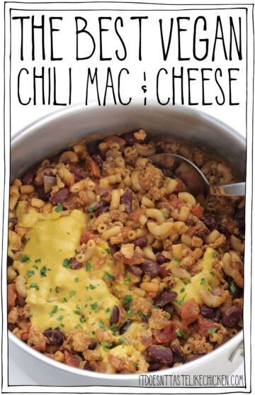 Vegan Chili Mac, Vegan Hamburger Helper, Best Vegan Chili, Vegan Nachos Cheese, Chili Mac And Cheese, Vegan Cheese Recipes, Vegan Nachos, Chili Mac, Like Chicken