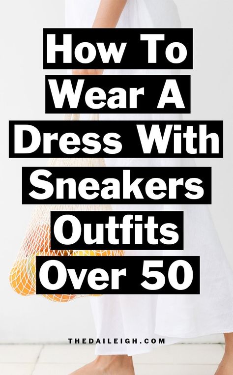 Party Dress With Sneakers Outfit, Style With Sneakers Women, What Sneakers To Wear With Dress, Black Dress Tennis Shoes Outfit, Casual Summer Outfits For Women Over 40 With Tennis Shoes, Style Athletic Dress, White Sneakers Outfit For Over 50 Women, Summer Clothes For Women Over 50, Women’s Outfits With Sneakers