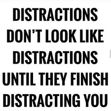 Avoid Distractions They Come In Many Forms Avoid Distractions Quotes, Distraction Aesthetic, Q4 Goals, Distracted Quotes, Distraction Quotes, Academia Moodboard, Medical Quotes, Julia Cameron, Avoid Distractions