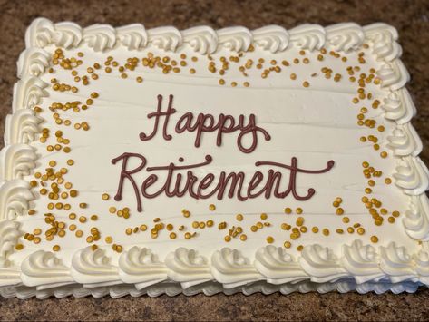 Easy Retirement Cake, Simple Retirement Cake, Retirement Sheet Cake Ideas, Retirement Sheet Cake, Happy Retirement Cake, Retirement Cake Ideas, Retirement Cakes Ideas For Women, Retirement Cake Ideas For Men, Retirement Cake