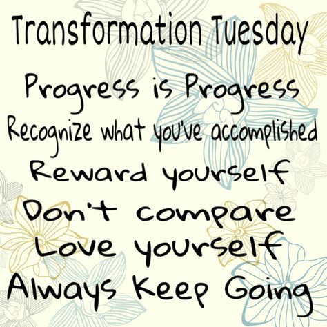 Transformation Tuesday!!! #transformationtuesday #progress #rewardyourself #loveyourself #keepgoing Tuesday Motivation Quotes, Funny Good Morning Images, Transformation Quotes, Happy Tuesday Quotes, Happy Wednesday Quotes, Tuesday Quotes, Tuesday Humor, Tuesday Motivation, Quotes Thoughts