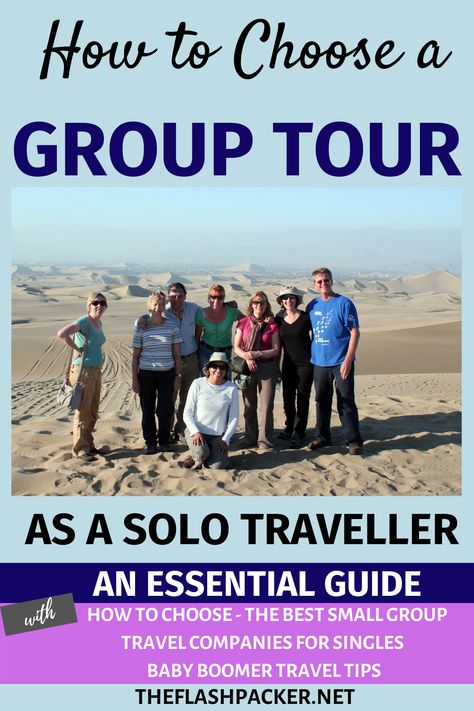 Are you a solo traveller who is considering booking a group tour? Make the right choice for YOU with this ultimate group travel planning guide. Get the lowdown on small group tours and discover the best tour companies for baby boomer solo travel over 50. #BabyBoomerTravel #solofemaletravel #tourcompany Introvert Or Extrovert, Best Solo Travel, Single Travel, G Adventures, European Tour, Planning Guide, Sustainable Travel, Travel Companies, Women Travel