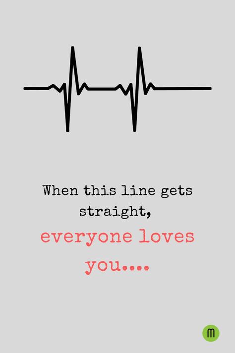 When this line gets straight, everyone loved you.. When This Line Gets Straight Quotes, Straight Quotes, Positive Attitude Quotes, Heart Quotes, Better Life Quotes, Attitude Quotes, Wise Quotes, Positive Attitude, Anime Scenery